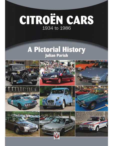 Citroen Cars: 1934 to 1986 (A Pictorial History) De Julian Parish Ed. Veloce | 9781787116368 |