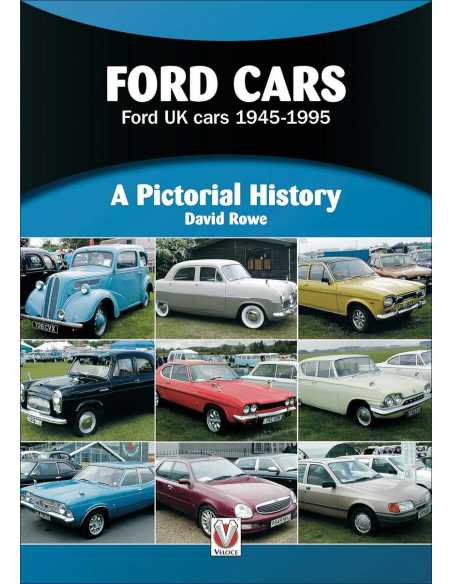 Ford Cars: Ford Uk Cars 1945-1995 (A Pictorial History) De David Rowe Ed. Veloce | 9781787116429 |