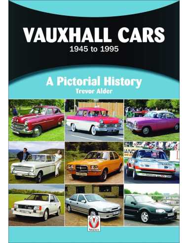 Vauxhall Cars 1945 to 1995 (A Pictorial History) | 9781787115934 |