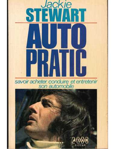 AUTO PRATIC - Savoir acheter, Conduire et Entretenir son Automobile | Auto Pratic |