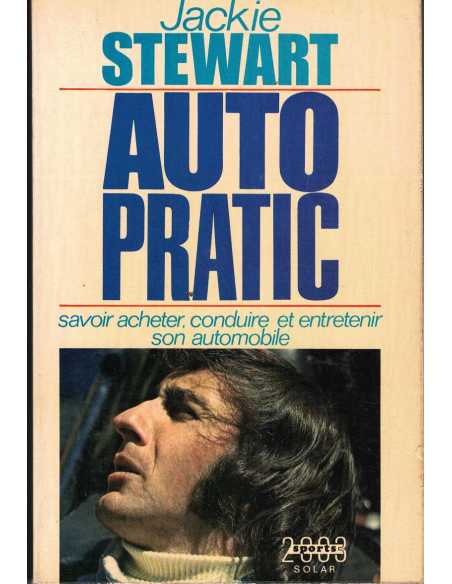 AUTO PRATIC - Savoir acheter, Conduire et Entretenir son Automobile | Auto Pratic |