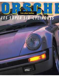 PORSCHE - Les super six-cylindres | 9782726882405 |