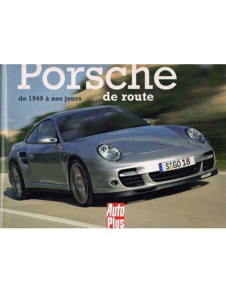 Toutes les Porsche de route de 1949 à nos jours | 9782845674035 |