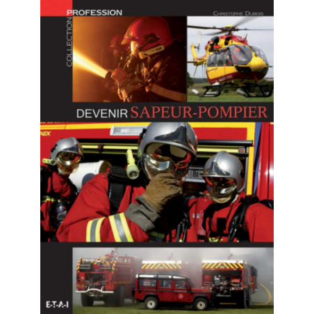 Devenir sapeur-pompier / Edition ETAI | 9782726896679-OCCASION |