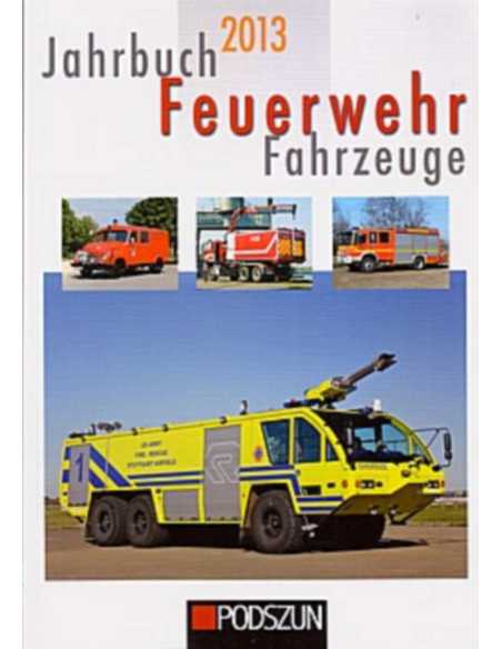 Jahrbuch Feuerwehr Farhrzeuge 2013 | 9783861336525 |