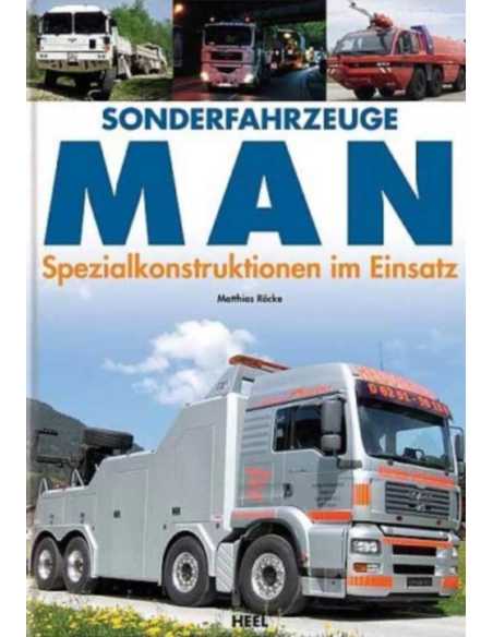 MAN Sonderfahrzeuge Spezialkonstruktionen im Einsatz | 9783898805629 |