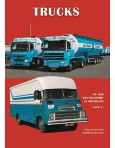 TRUCK - 40 JAAR WEGTRANSPORT IN NEDERLAND BOEK 3 | 9789060133453 |