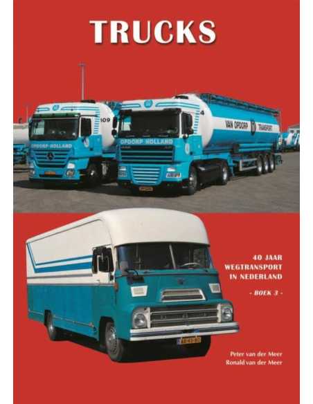 TRUCK - 40 JAAR WEGTRANSPORT IN NEDERLAND BOEK 3 | 9789060133453 |