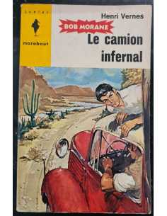 Le camion infernal (EO) Les aventures de Bob Morane | Camion infernal |