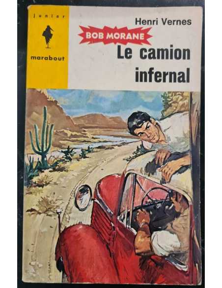 Le camion infernal (EO) Les aventures de Bob Morane | Camion infernal |