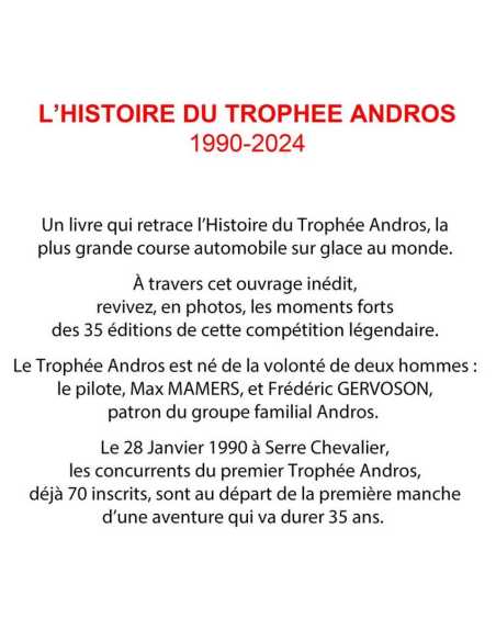 L'HISTOIRE DU TROPHÉE ANDROS 1990-2024 (Le livre photos des 35 ans) | 9782959821608 |