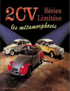 2 CV séries limitées : les métamorphoses De Benoît Meurie Ed. ETAI | 9782726888063 |