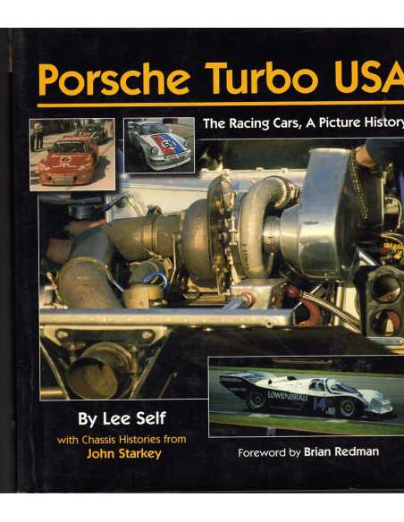 PORSCHE TURBO USA - The Racing Cars, A Picture History | 9780970325976 |