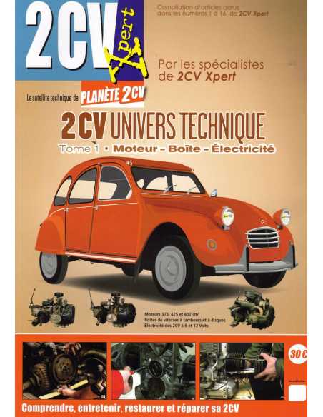 2cv Technique Tome 1 (Moteur, Boite, Electricité) | 2cv univers technique Tome 1 |
