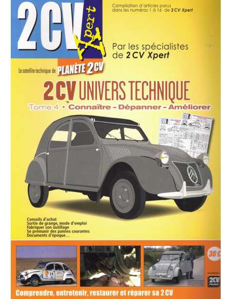 2cv Technique Tome 4 (Connaitre, Dépanner, Améliorer) | 9782959255106 |