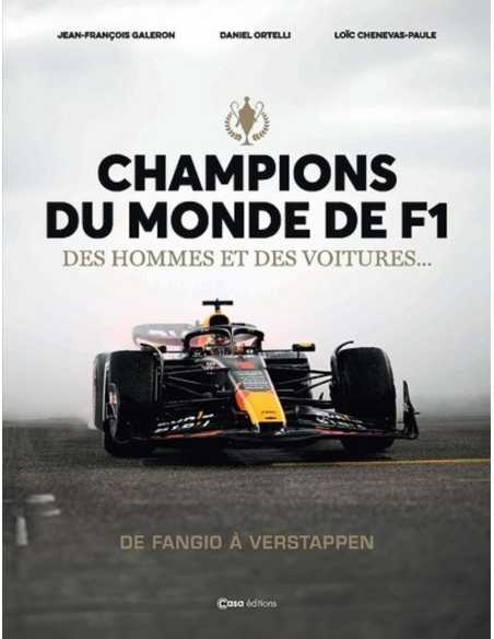 CHAMPIONS DU MONDE DE F1 - Des Hommes et des Voitures.... | 9782380585117 |