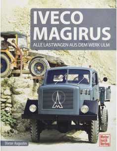 Iveco Magirus: Alle Lastwagen aus dem Werk Ulm | 9783613040823 |