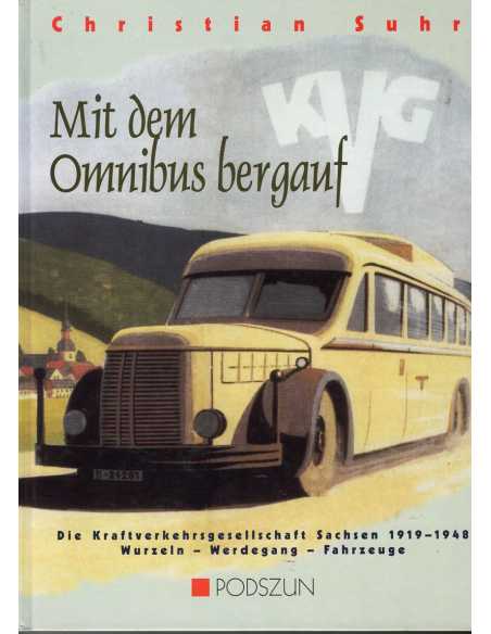 Die Kraftverkehrsgesellschaft Sachsen 1919-1945 | 9783861331919 |
