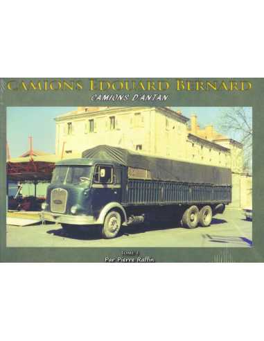 Camions Edouard BERNARD Tome 3 - Camions d'antan | 9791091948128 |