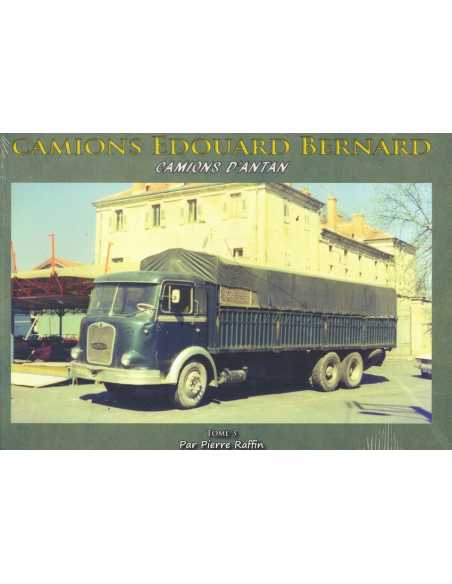 Camions Edouard BERNARD Tome 3 - Camions d'antan | 9791091948128 |
