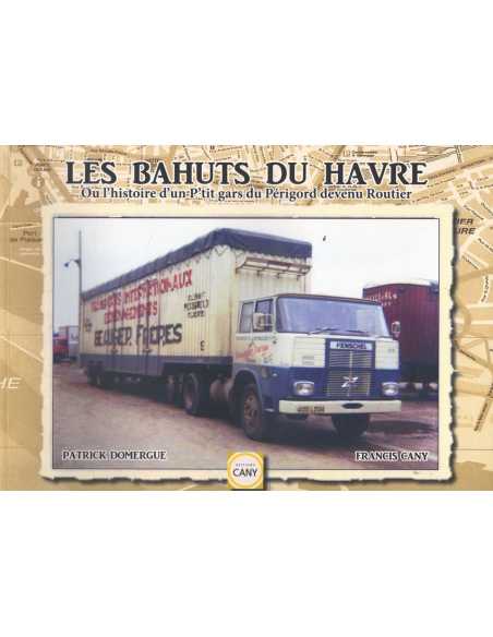 Les Bahuts du Havre | 9791091948142 |
