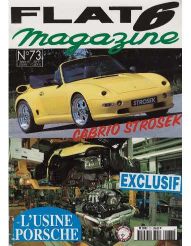 Flat 6 Magazine N°73 - Mars1997 Cabriolet de chez Strosek | Flat6 N°73 |
