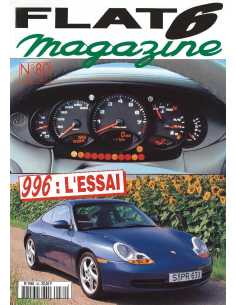 Flat 6 Magazine N°80 - Octobre 1997 Essai : Porsche 996 | Flat6 N°80 |