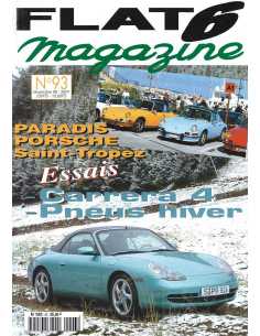 Flat 6 Magazine N°93 - Novembre 1998 Essai : Porsche Carrera 4 | Flat6 N°93 |