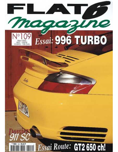 Flat 6 Magazine N°109 - Mars 2000 Dossier: Porsche 911 SC | Flat6 N°109 |