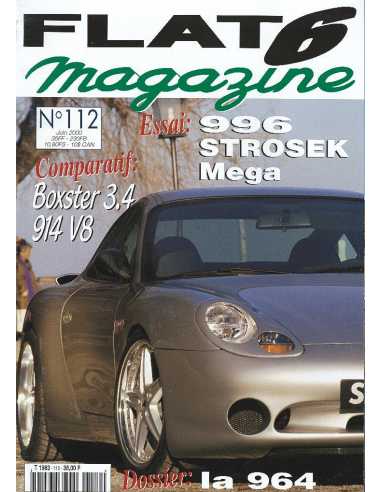 Flat 6 Magazine N°112 - Juin 2000 Dossier: Porsche 911 Carrera 2 et 4 (type 964) | Flat6 N°112 |