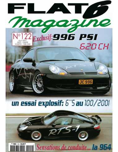 Flat 6 Magazine N°122 - Avril 2001 Dossier: Porsche 964 Carrera 2 | Flat6 N°122 |