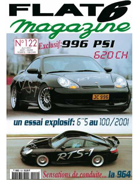 Flat 6 Magazine N°122 - Avril 2001 Dossier: Porsche 964 Carrera 2 | Flat6 N°122 |