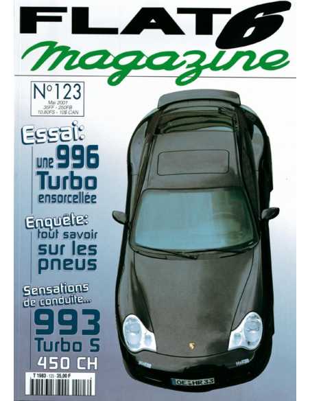 Flat 6 Magazine N°123 - Mai 2001 Dossier: Porsche 993 Turbo S | Flat6 N°123 |