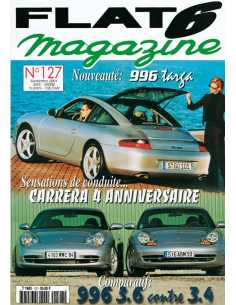Flat 6 Magazine N°127 - Septembre 2001 Dossier: Porsche Carrera 4 | Flat6 N°127 |
