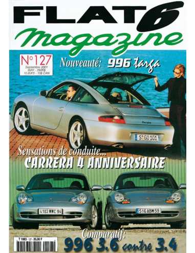 Flat 6 Magazine N°127 - Septembre 2001 Dossier: Porsche Carrera 4 | Flat6 N°127 |