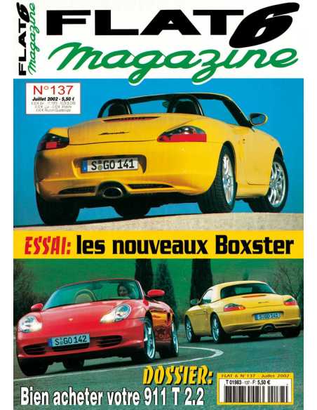 Flat 6 Magazine N°137 - Juillet 2002 Dossier: Acheter Porsche 911 T 2.2 | Flat6 N°137 |