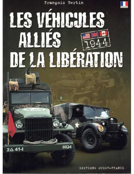 Les véhicules américains de la Libération U.S. ARMY 1944 | 9782737334269 |