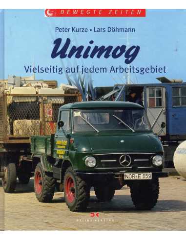 Unimog Vielseitig auf jedem Arbeitsgebiet | 9783768835961 |