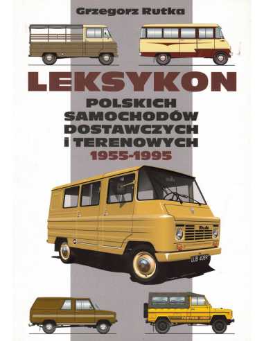 polskich samochodów dostawczych i terenowych 1955-1995 - Leksykon | 9788395562617 |