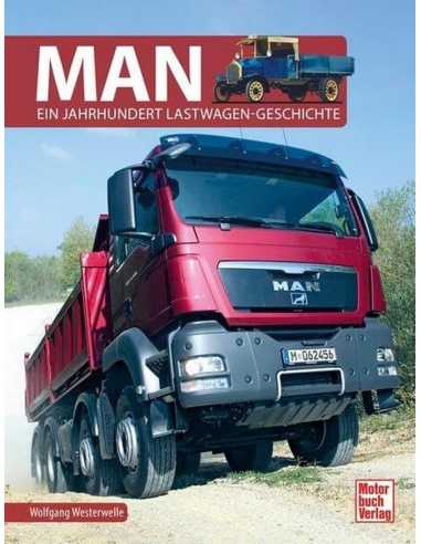 MAN Ein Jahrhundert Lastwagen-Geschichten | 9783613042346 |