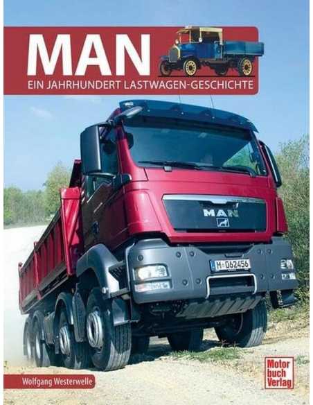 MAN Ein Jahrhundert Lastwagen-Geschichten | 9783613042346 |