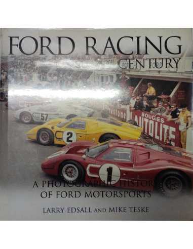 FORD RACING CENTURY - A Photographic History of Ford Motorsports | 9780760316214 |