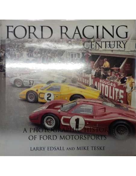 FORD RACING CENTURY - A Photographic History of Ford Motorsports | 9780760316214 |