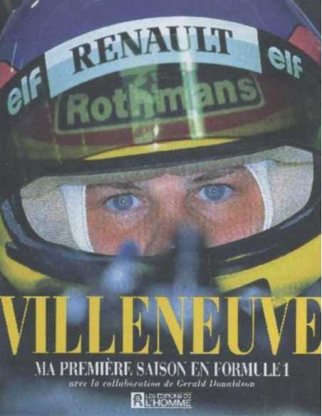 VILLENEUVE Ma première saison en formule 1 | 9782761913393 |