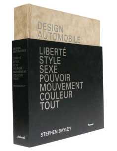 DESIGN AUTOMOBILE Liberté - style - sexe - pouvoir - mouvement - couleur - tout | 9782700606881 |