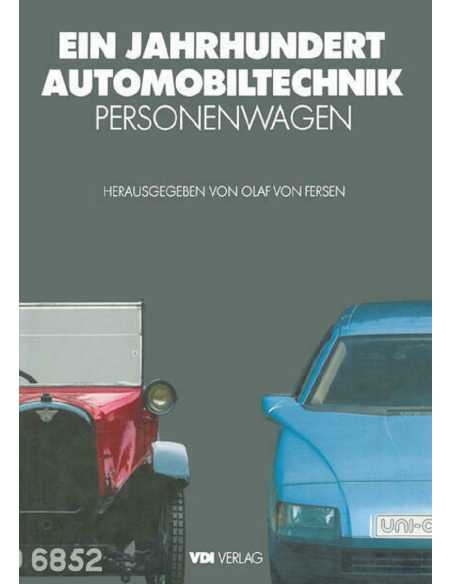 Ein Jahrhundert Automobiltechnik - Personenwagen | 9783642957734 |