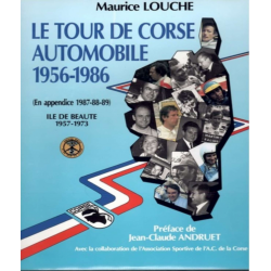 Le Tour de Corse automobile (1956-1986) De Maurice LOUCHE | Tour de Corse-OCCASION |