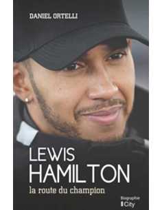 Lewis Hamilton - La route du champion | 9782824618029 |