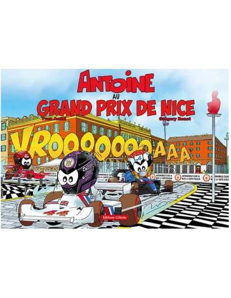 Antoine le pilote. Grand Prix de Nice De Yvon Amiel | 9782359561753 |
