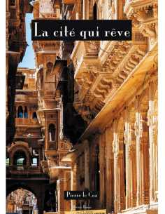 La cité qui rêve De Pierre Le Coz | 9782494119109 |